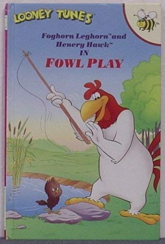 Foghorn Leghorn and Henery Hawk in 'Fowl Play'