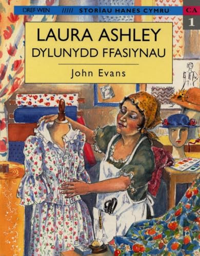 Storiau Hanes Cymru: Laura Ashley, Dylunydd Ffasiynau