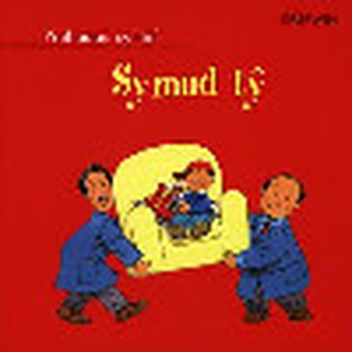 Cyfres Profiadau Cyntaf: Symud Ty