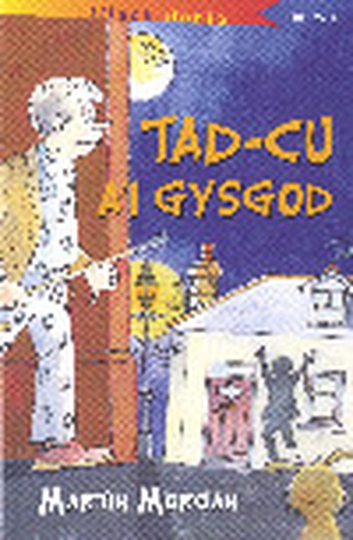 Cyfres Fflach Doniol: Tad-Cu a'i Gysgod