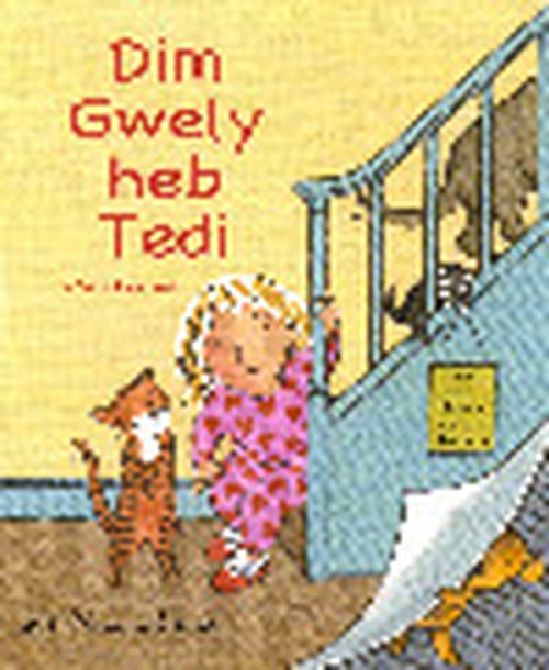 Dim Gwely heb Tedi / No Bed Without Ted