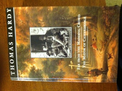 Far From the Madding Crowd/The Mayor of Casterbridge (2 in 1)