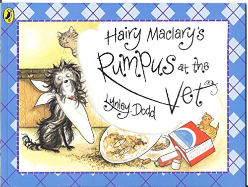Hairy Maclary's Rumpus At The Vet (Hairy Maclary and Friends)