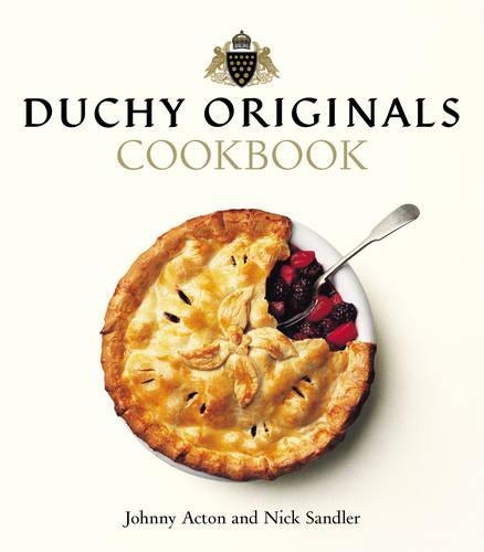 The Duchy Originals Cookbook