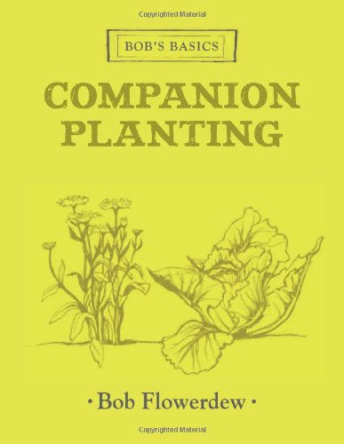 Bobs Basics: Companion Planting