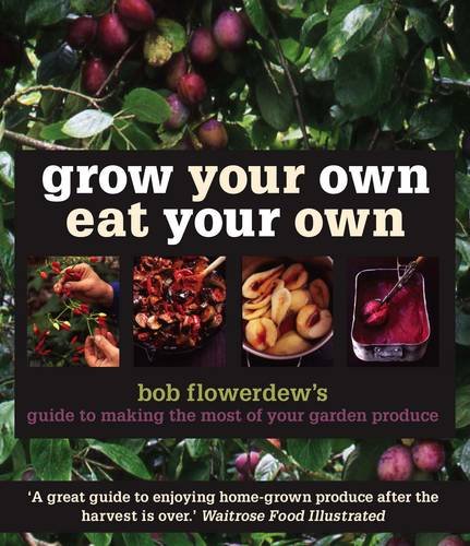 Grow Your Own Eat Your Own