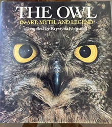 The Owl in Art, Myth, and Legend