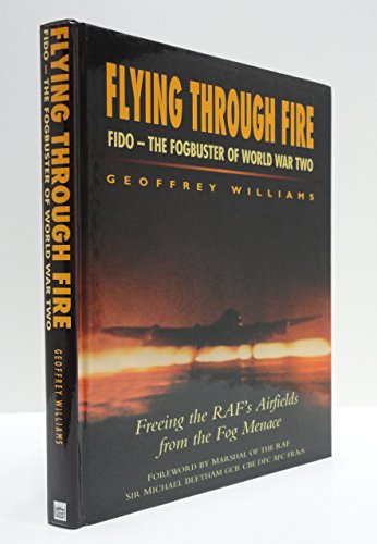 Flying through Fire