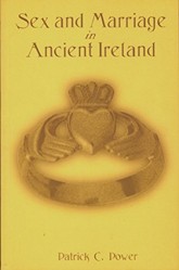 Sex and Marriage in Ancient Ireland