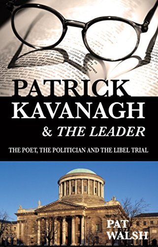 Patrick Kavanagh & The Leader: The Poet, the Politician and the Libel Trial