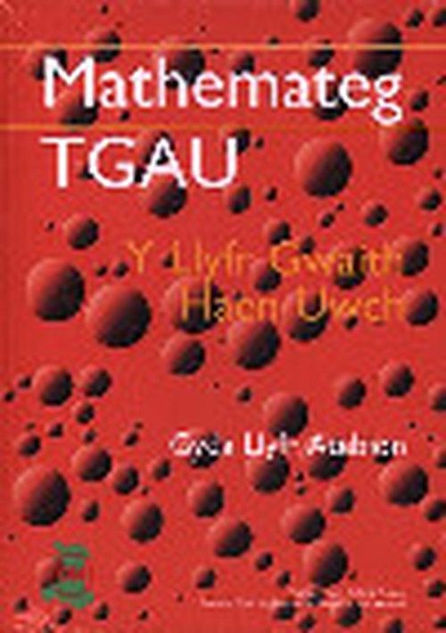 Mathemateg TGAU: Llyfr Gwaith, Y - Haen Uwch (Gyda Llyfr Atebion)