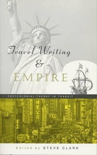 Travel Writing and Empire