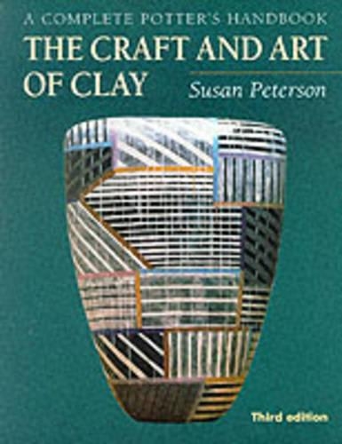 The Craft and Art of Clay