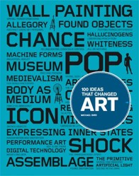 100 Ideas that Changed Art