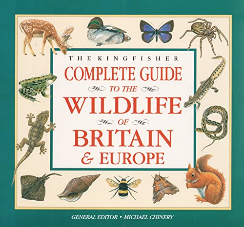 Complete Guide to the Wildlife of Britain and Europe