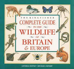 Complete Guide to the Wildlife of Britain and Europe