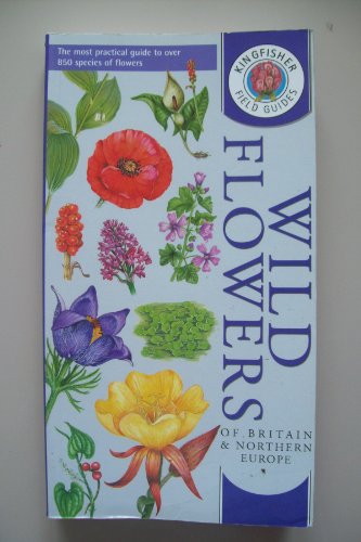 Wild Flowers of Britain and Northern Europe