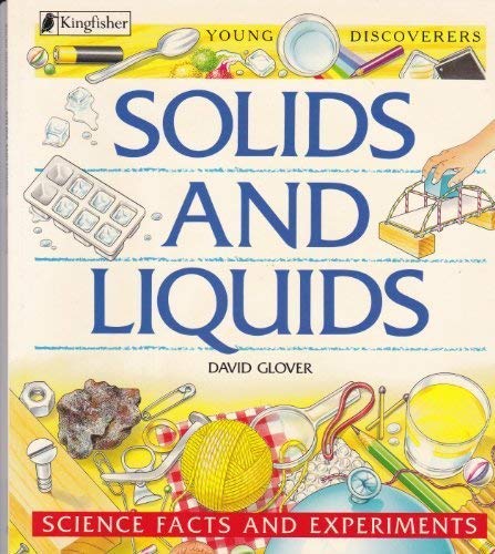 Solids and Liquids
