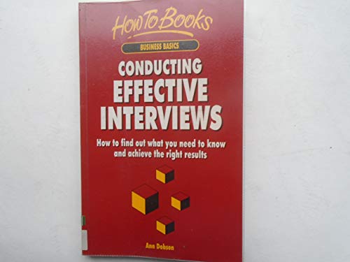Conducting Effective Interviews