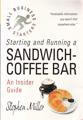 Starting and Running a Sandwich-coffee Bar