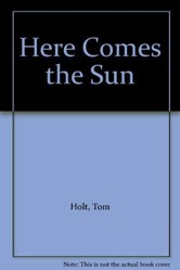 Here Comes the Sun