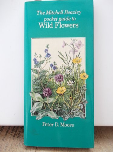 The Pocket Guide to the Wild Flowers