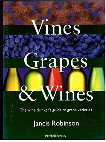 Vines, Grapes and Wines