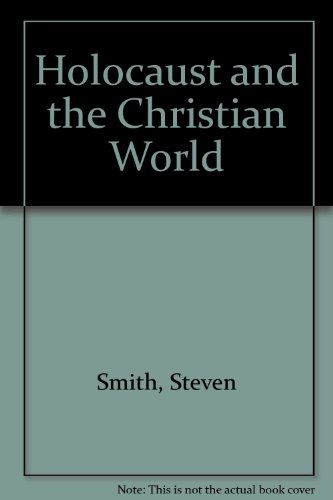 Holocaust and the Christian World