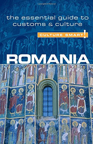 Romania - Culture Smart!