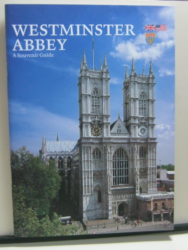 Westminster Abbey : A Souvenir Guide