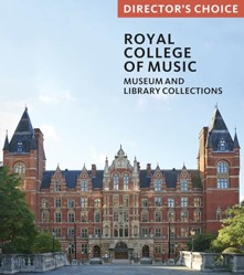 Royal College of Music: Director's Choice