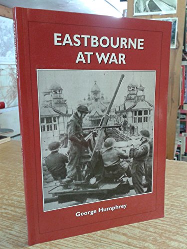 Eastbourne at War