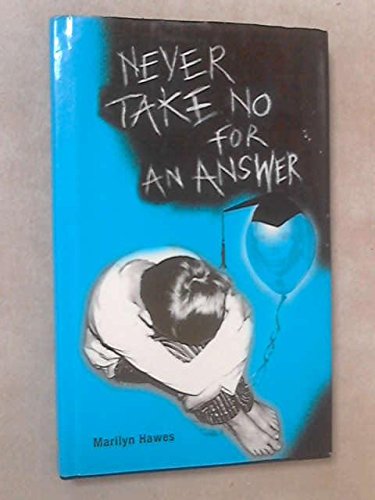 Never Take No for an Answer