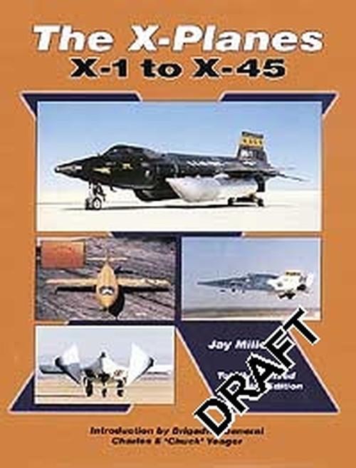 The X-Planes: X-1 to X-45