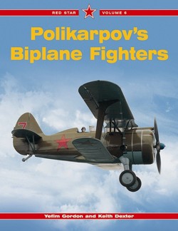Red Star 6: Polikarpov's Biplane Fighters