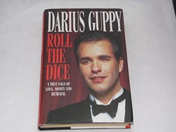 Roll of the Dice: A True Saga of Love, Money and Betrayal
