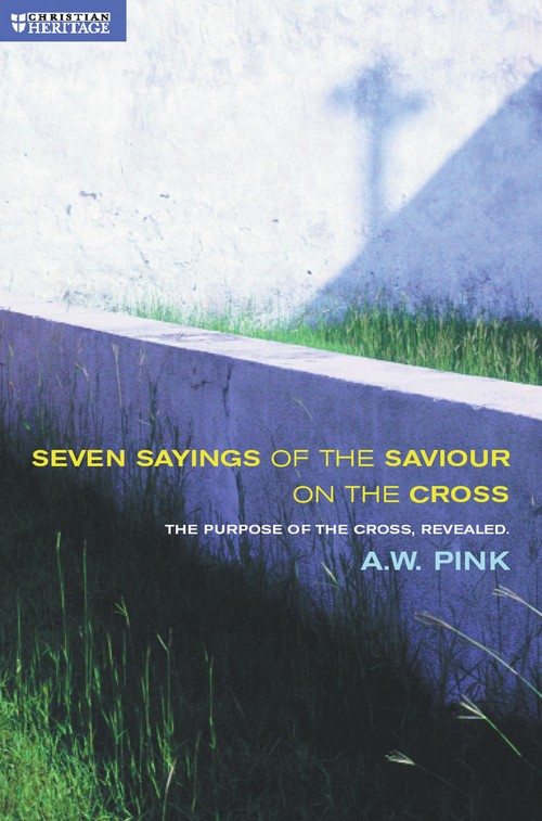 Seven Sayings of the Saviour on the Cross