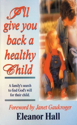I'll Give You Back a Healthy Child