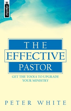 The Effective Pastor