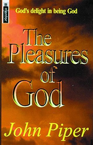 The Pleasures of God