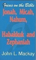 Jonah, Micah, Nahum, Habakkuk and Zephaniah