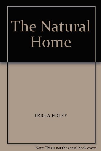 NATURAL HOME THE