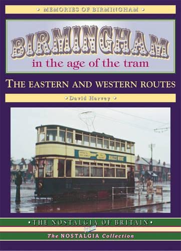 Birmingham in the Age of the Tram