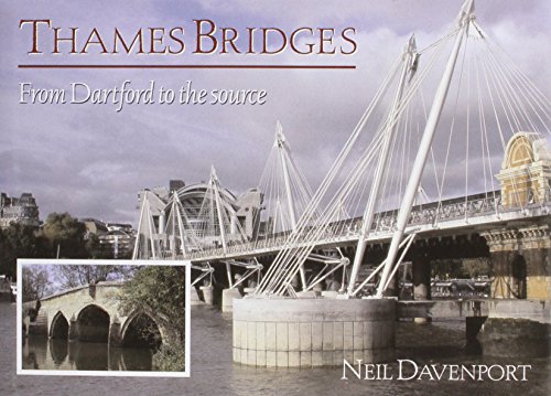 Thames Bridges Then and Now
