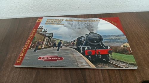 Keighley and Worth Valley Railway Recollections