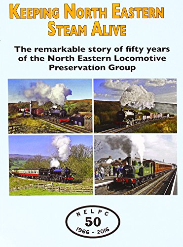 Keeping North Eastern Steam Alive