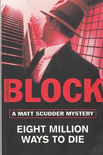 Eight Million Ways to Die