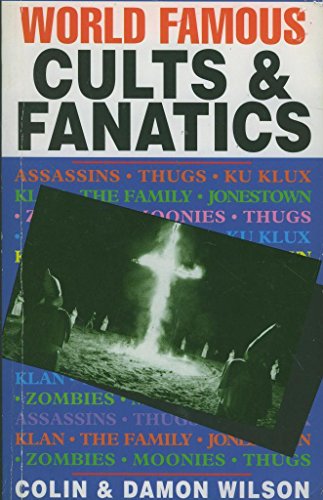 World Famous Cults and Fanatics