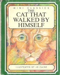 The Cat Who Walked by Himself