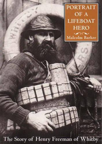 Portrait of a Lifeboat Hero